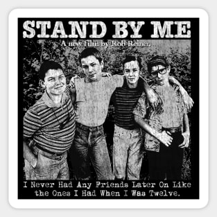Stand By Me Sticker